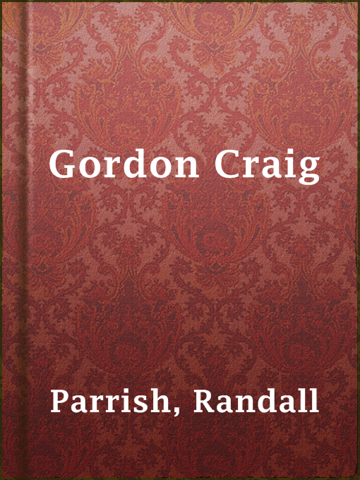 Randall Parrish作のGordon Craigの作品詳細 - 貸出可能